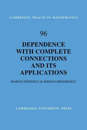 Dependence with Complete Connections and its Applications de Marius Iosifescu