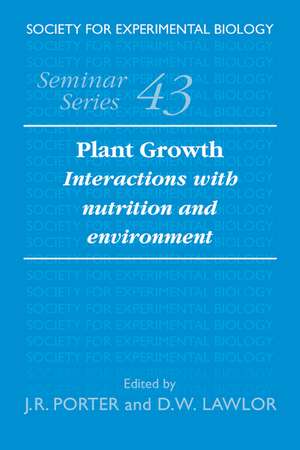 Plant Growth: Interactions with Nutrition and Environment de J. R. Porter