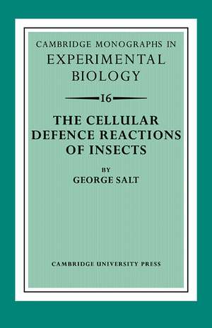 The Cellular Defence Reactions of Insects de George Salt