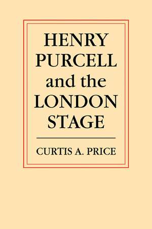 Henry Purcell and the London Stage de Caprice