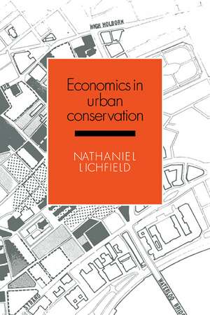 Economics in Urban Conservation de Nathaniel Lichfield