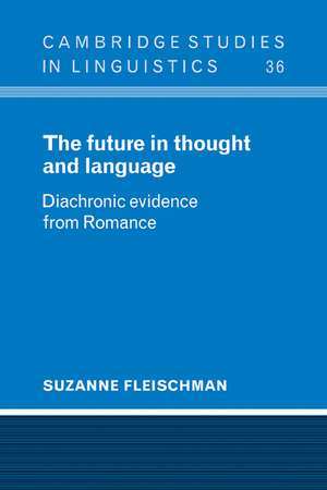 The Future in Thought and Language: Diachronic Evidence from Romance de Suzanne Fleischman