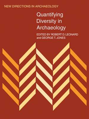 Quantifying Diversity in Archaeology de Robert D. Leonard