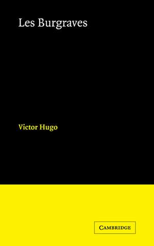 Burgraves, Les de V. Hugo