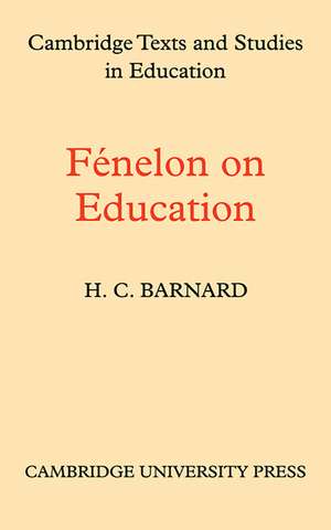 Fenelon on Education de H. C. Barnard