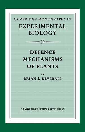 Defence Mechanisms of Plants de Brian J. Deverall