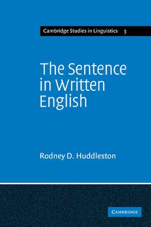 The Sentence in Written English: A Syntactic Study Based on an Analysis of Scientific Texts de Rodney D. Huddleston