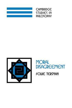 Moral Disagreement de Folke Tersman