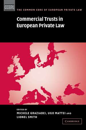 Commercial Trusts in European Private Law de Michele Graziadei