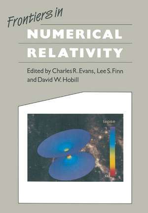 Frontiers in Numerical Relativity de Charles R. Evans