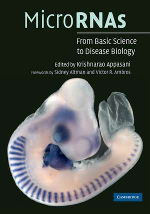 MicroRNAs: From Basic Science to Disease Biology de Krishnarao Appasani