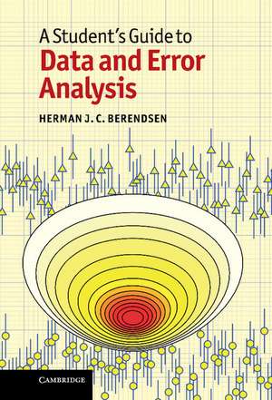 A Student's Guide to Data and Error Analysis de Herman J. C. Berendsen