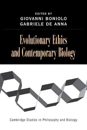 Evolutionary Ethics and Contemporary Biology de Giovanni Boniolo