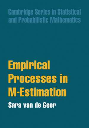 Empirical Processes in M-Estimation de Sara A. van de Geer