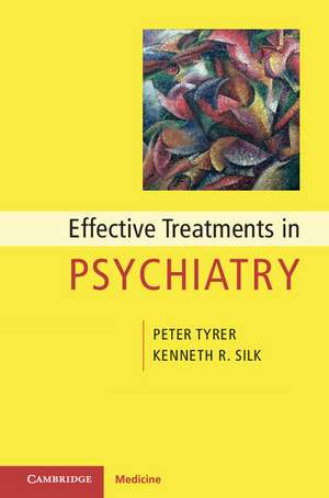 Effective Treatments in Psychiatry de Peter Tyrer