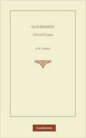 Goldsmith: Selected Essays de O. Goldsmith