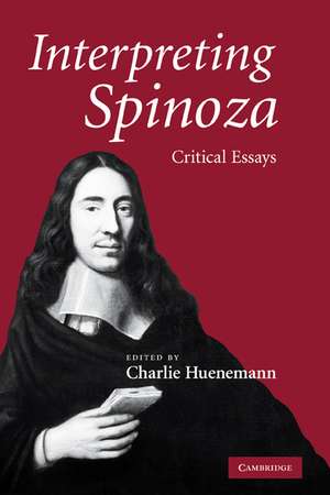 Interpreting Spinoza: Critical Essays de Charlie Huenemann