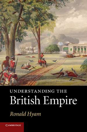 Understanding the British Empire de Ronald Hyam