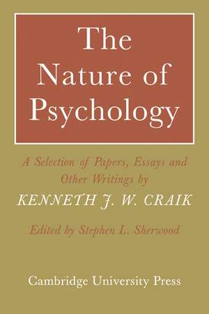 The Nature of Psychology de Kenneth J. W. Craik