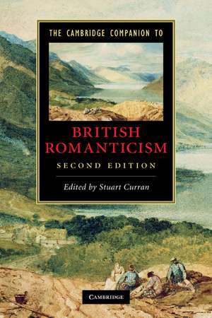 The Cambridge Companion to British Romanticism de Stuart Curran