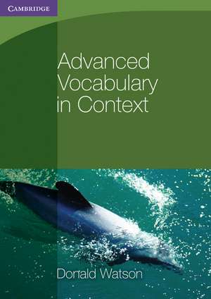 Advanced Vocabulary in Context de Donald Watson