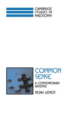 Common Sense: A Contemporary Defense de Noah Lemos