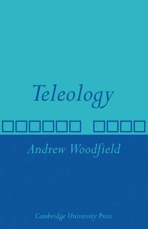 Teleology de Andrew Woodfield