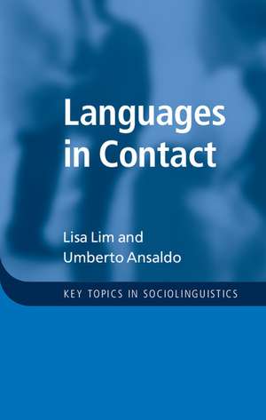 Languages in Contact de Lisa Lim