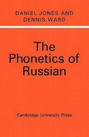 The Phonetics of Russian de Daniel Jones