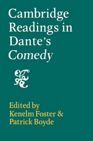 Cambridge Readings in Dante's Comedy de Kenelm Foster