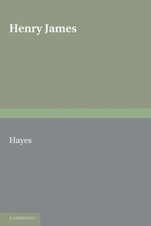 Henry James: The Contemporary Reviews de Kevin J. Hayes