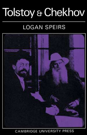 Tolstoy and Chekhov de Logan Speirs