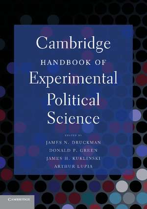 Cambridge Handbook of Experimental Political Science de James N. Druckman