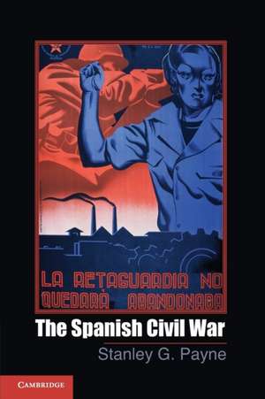 The Spanish Civil War de Stanley G. Payne