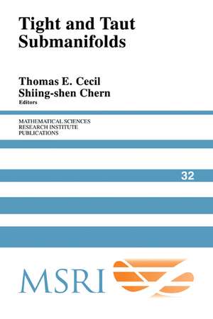 Tight and Taut Submanifolds de Thomas E. Cecil