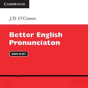 Better English Pronunciation Audio CDs (2) de J. D. O'Connor