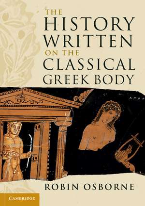 The History Written on the Classical Greek Body