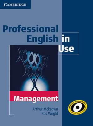 Professional English in Use Management with Answers de Arthur Mckeown