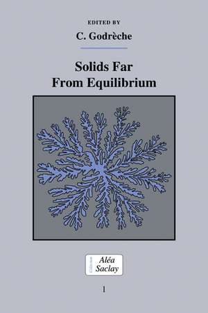 Solids Far from Equilibrium de C. Godrèche