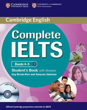 Complete IELTS Bands 4-5 Student's Pack (Student's Book with Answers with CD-ROM and Class Audio CDs (2)) de Guy Brook-Hart