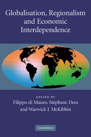 Globalisation, Regionalism and Economic Interdependence de Filippo di Mauro