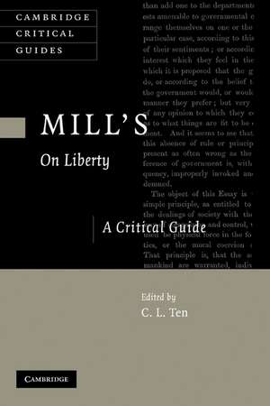 Mill's On Liberty: A Critical Guide de C. L. Ten