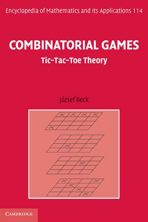 Combinatorial Games: Tic-Tac-Toe Theory de József Beck