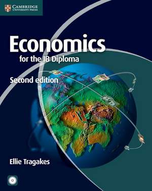 Economics for the IB Diploma with CD-ROM de Ellie Tragakes