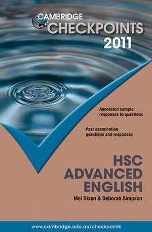 Cambridge Checkpoints HSC Advanced English 2011 de Mel Dixon