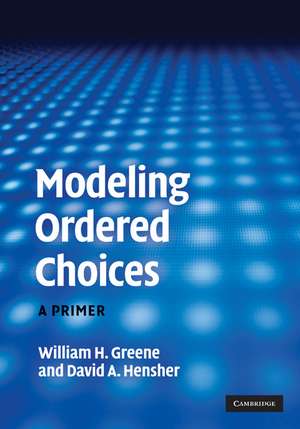 Modeling Ordered Choices: A Primer de William H. Greene