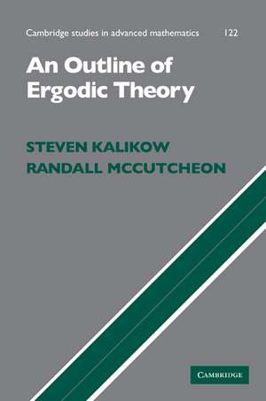 An Outline of Ergodic Theory de Steven Kalikow