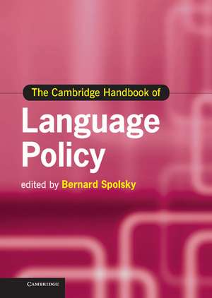 The Cambridge Handbook of Language Policy de Bernard Spolsky