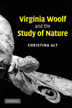 Virginia Woolf and the Study of Nature de Christina Alt