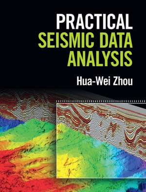 Practical Seismic Data Analysis de Hua-Wei Zhou